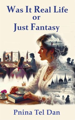Cover Was it real life or just fantasy (eBook, ePUB)
