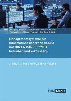 Managementsysteme für Informationssicherheit (ISMS) mit DIN EN ISO/IEC 27001 betreiben und verbessern (eBook, PDF) - Böhmer, Wolfgang; Haufe, Knut; Klipper, Sebastian; Lohre, Thomas; Rumpel, Rainer; Witt, Bernhard C.