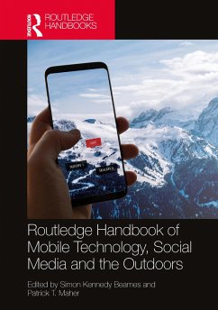 Routledge Handbook of Mobile Technology, Social Media and the Outdoors (eBook, PDF)