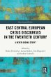 East Central European Crisis Discourses... - Bild 1
