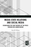 Media-State Relations and Social Media (eBook, ePUB)