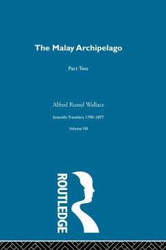 The Malay Archipelago Part Two (eBook, PDF) - Wallace, Alfred Russel