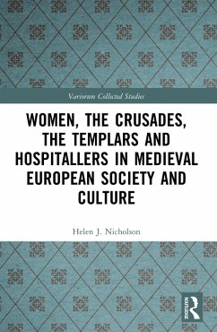 Cover Women, the Crusades, the Templars and Hospitallers in Medieval European Society and Culture (eBook, PDF)