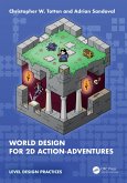 World Design for 2D Action-Adventures (eBook, PDF)