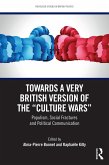 Towards a Very British Version of the "Culture Wars" (eBook, ePUB) Towards a Very British Version of the "Culture Wars" (eBook, ePUB)