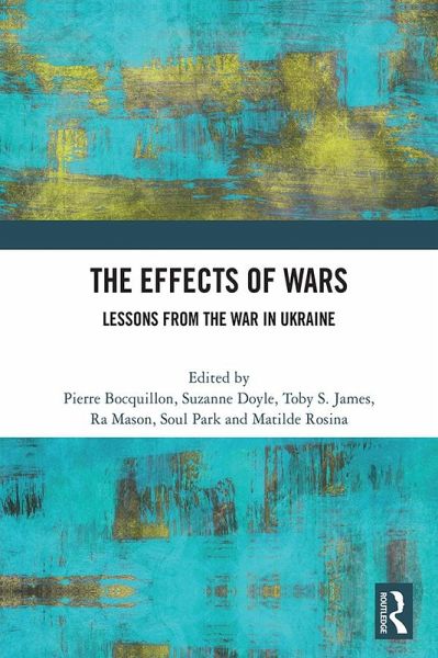 The Effects of Wars (eBook, PDF) The Effects of Wars (eBook, PDF)