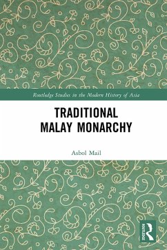 Traditional Malay Monarchy (eBook, PDF) - Mail, Haji Awg Asbol Bin Haji