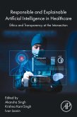 Responsible and Explainable Artificial Intelligence in Healthcare (eBook, ePUB)