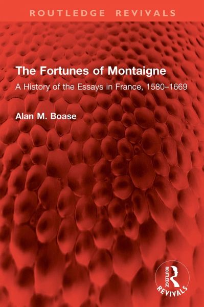 The Fortunes of Montaigne (eBook, PDF) The Fortunes of Montaigne (eBook, PDF)