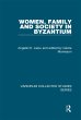 Women, Family and Society in Byzantium... - Bild 1