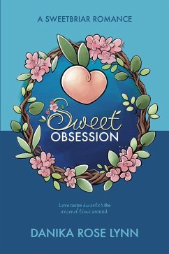 Cover Sweet Obsession (Sweetbriar Romance, #2) (eBook, ePUB)