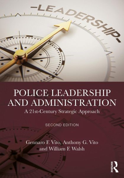 Police Leadership and Administration (eBook, ePUB) Police Leadership and Administration (eBook, ePUB)