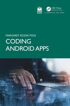 Coding Android Apps (eBook, ePUB) - Polk, Margaret Kozak