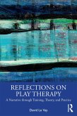 Reflections on Play Therapy (eBook, PDF)