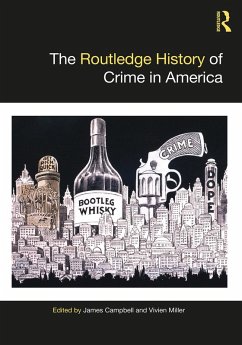 Cover The Routledge History of Crime in America (eBook, ePUB)
