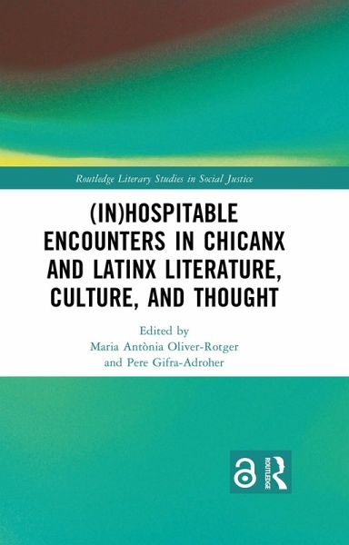 (In)Hospitable Encounters in Chicanx and Latinx Literature, Culture, and Thought (eBook, ePUB)