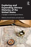Exploring and Expanding Literacy Histories of the United States (eBook, ePUB)