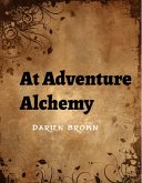 At Adventure Alchemy (eBook, ePUB)