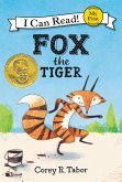 Fox the Tiger (eBook, ePUB) Fox the Tiger (eBook, ePUB)
