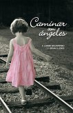 Caminar con ángeles (eBook, ePUB) Caminar con ángeles (eBook, ePUB)