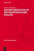 Die Reformation im zeitgenössischen Dialog (eBook, PDF)