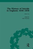 The History of Suicide in England, 1650-1850, Part I Vol 3 (eBook, PDF) The History of Suicide in England, 1650-1850, Part I Vol 3 (eBook, PDF)