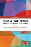 Practice Theory and Law (eBook, PDF)