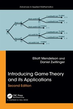 Introducing Game Theory and its Applications (eBook, ePUB) - Mendelson, Elliott; Zwillinger, Daniel