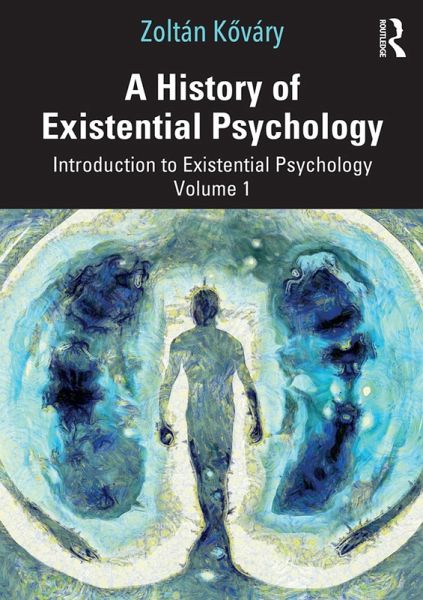 A History of Existential Psychology (eBook, PDF)