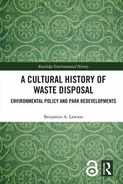 Cover A Cultural History of Waste Disposal (eBook, ePUB)