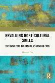 Revaluing Horticultural Skills (eBook, ePUB)