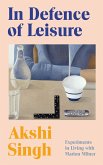 In Defence of Leisure (eBook, ePUB)