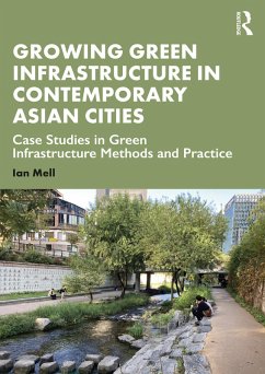Cover Growing Green Infrastructure in Contemporary Asian Cities (eBook, PDF)