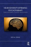 Neurodiversity-Affirming Psychotherapy (eBook, PDF)