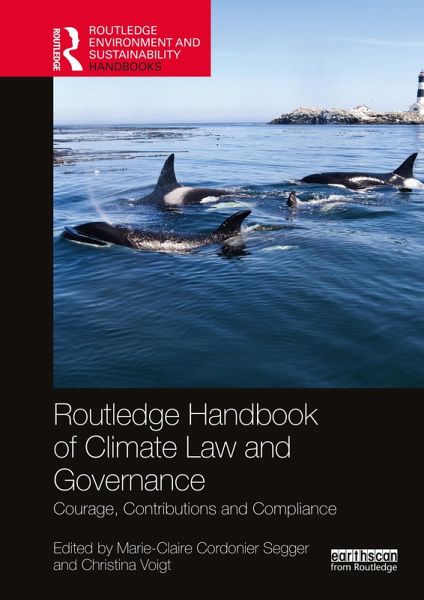 Routledge Handbook of Climate Law and Governance (eBook, PDF) Routledge Handbook of Climate Law and Governance (eBook, PDF)