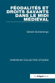 Féodalités et droits savants dans le Midi médiéval (eBook, ePUB)