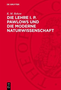 Cover Die Lehre I. P. Pawlows und die moderne Naturwissenschaft (eBook, PDF)