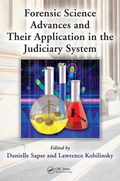 Forensic Science Advances and Their Application in the Judiciary System (eBook, ePUB) Forensic Science Advances and Their Application in the Judiciary System (eBook, ePUB)