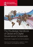The Routledge Handbook of Global and Digital Governance Crossroads (eBook, PDF)