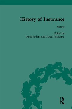 The History of Insurance Vol 7 (eBook, PDF) - Jenkins, David; Yoneyama, Takau