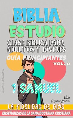 Cover Clase Bíblica para Adultos y Jóvenes: Guía Principiantes: 1 Samuel (Clase Bíblica Dominical Para Jóvenes y Adultos, #9) (eBook, ePUB)