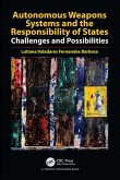 Autonomous Weapons Systems and the Responsibility of States (eBook, ePUB)