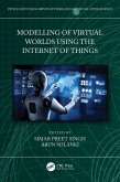 Modelling of Virtual Worlds Using the Internet of Things (eBook, ePUB)