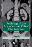 Radiology of the Abdomen and Pelvis (eBook, PDF) Radiology of the Abdomen and Pelvis (eBook, PDF)