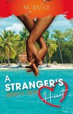 A Stranger's Heart (eBook, ePUB)
