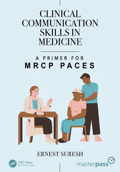 Clinical Communication Skills in Medicine (eBook, PDF) Clinical Communication Skills in Medicine (eBook, PDF)