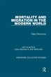 Mortality and Migration in the Modern... - Bild 1