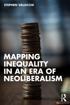 Cover Mapping Inequality in an Era of Neoliberalism (eBook, PDF)