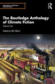 The Routledge Anthology of Climate Fiction (eBook, ePUB)