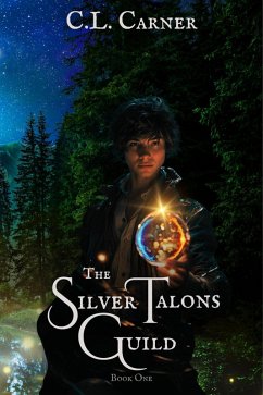 The Silver Talons Guild (STG Duology, #1) (eBook, ePUB) - Carner, C. L.